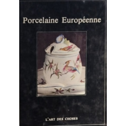 Porcelaine européenne / illustrations en couleurs
