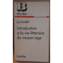 Introduction à la vie littéraire au moyen àge