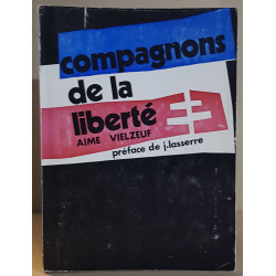 Compagnons de la liberté / dédicace