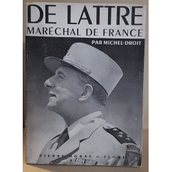 De Lattre - Maréchal de France