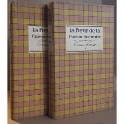 La fleur de la cuisine française Tome II - La cuisine moderne...