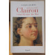 Mademoiselle Clairon comédienne du Roi