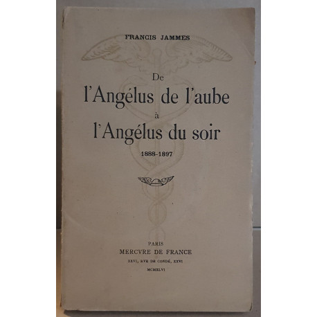 De l'Angélus de l'aube à l'Angélus du soir - 1888-1897
