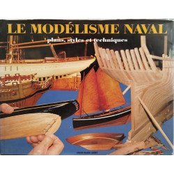 Le modélisme naval/ plan styles et techniques