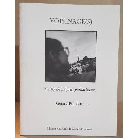 Voisinage(s) - Petites chroniques sparnaciennes