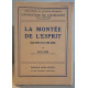 La montée de l'esprit - Bilan d'une vie et d'une oeuvre