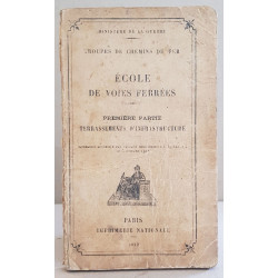 Écoles de voies ferrées - Première partie : terrassements...