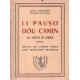 Li pauso dou camin ( les haltes du chemin )