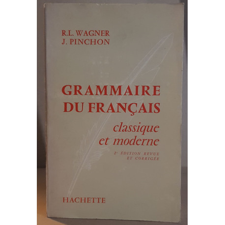 Grammaire du français classique et moderne (2° édition revue et...