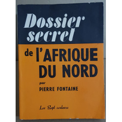 Dossier secret de l'Afrique du Nord