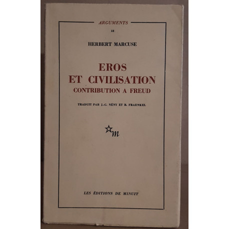 Eros et civilisation - Contribution à Freud