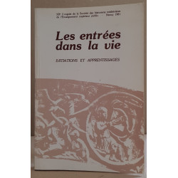 Les entrées dans la vie - Initiations et Apprentissages - XII -...