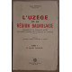 L'Uzège et la région bagnolaise - Tomes I II et III