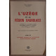 L'Uzège et la région bagnolaise - Tomes I II et III