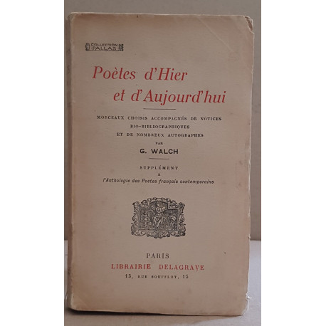 Poètes d'hier et d'aujourd'hui - Supplément à l'anthologie des...
