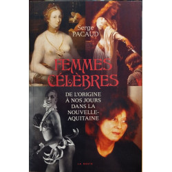 Femmes célèbres de l'origine à nos jours dans la nouvelle aquitaine