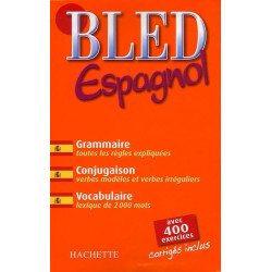 Bled Espagnol - Grammaire-Conjugaison-Vocabulaire