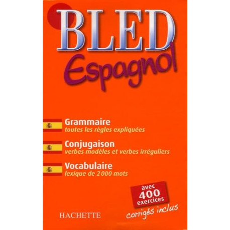 Bled Espagnol - Grammaire-Conjugaison-Vocabulaire