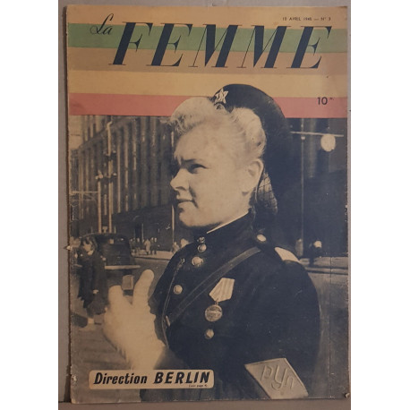 La Femme - Direction Berlin - 10 Avril 1945 - N°3