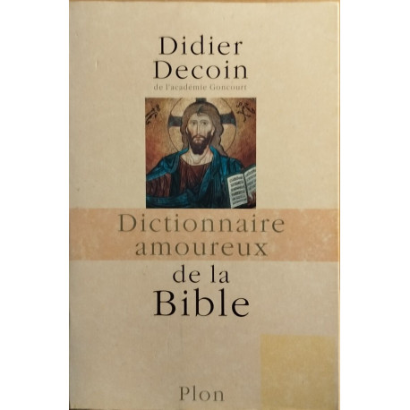 Dictionnaire amoureux de la Bible