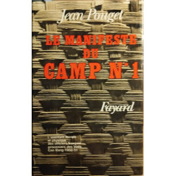 Le manifeste du camp n° 1. L' aventure morale et physique des...