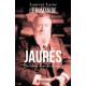 Le Roman de Jaurès: Des idées dans les poings