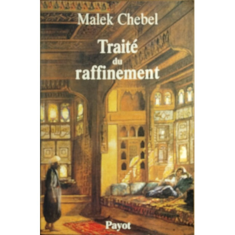 Traité du raffinement