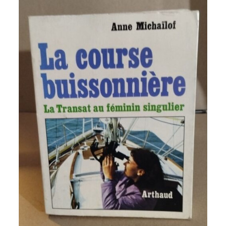 La course buissonniere : la transat au feminin singulier