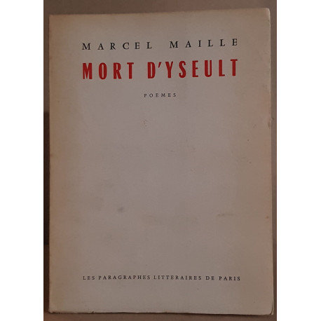 Mort d'Yseult / E.O./ dédicace
