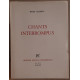 Chants interrompus / E.O./ Dédicace