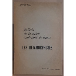 Bulletin de la société zoologique de France - Les métamorphoses -...
