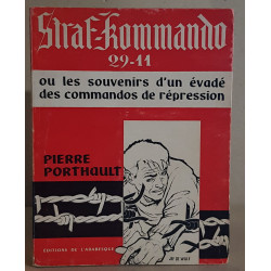 Sraf-Kommando 29-11 ou les souvenirs d'un évadé des commandos de...