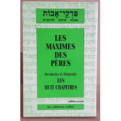 Les maximes des pères - Les huit chapitres de Maimonide (bilingue)