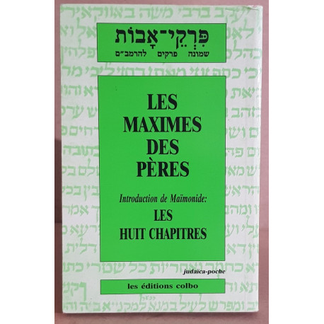 Les maximes des pères - Les huit chapitres de Maimonide (bilingue)