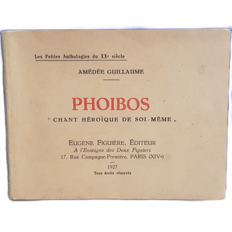 Phoibos "chant héroique de soi-mème" / dédicace