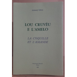 Lou cruvèu e l'amelo - la coquille et l'amande (bilingue)