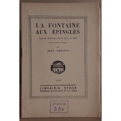La fontaine aux épingles - Légende Bretonne en un acte en vers...