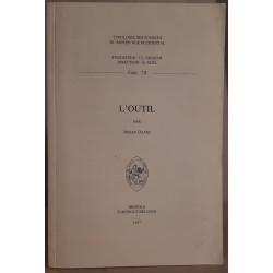 L'outil (suivi de remarques à propos du livre par Georges Comet)