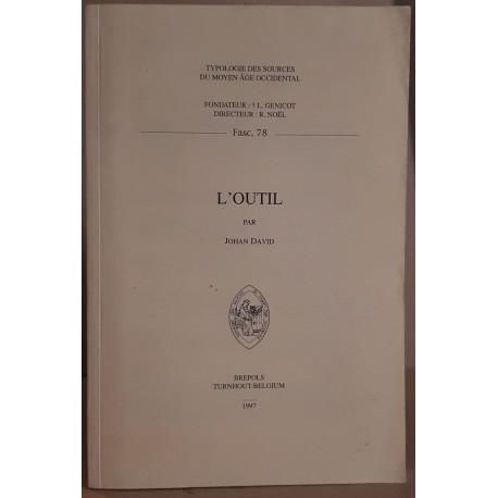 L'outil (suivi de remarques à propos du livre par Georges Comet)