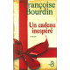 Un cadeau inespéré