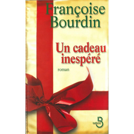 Un cadeau inespéré
