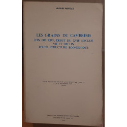 Les grains du Cambresis (fin du XIV° début du XVII° siècles) - Vie...