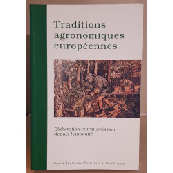 Traditions agronomiques européennes - Elaboration et transmission...