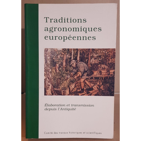 Traditions agronomiques européennes - Elaboration et transmission...