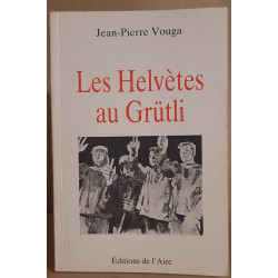 Les helvètes au Grùtli