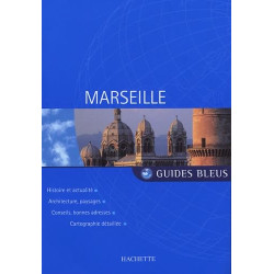 Guide Bleu : Marseille