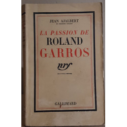 La passion de Roland Garros (4° édition)