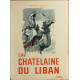 La chatelaine du liban / illustrations de Jacques Camus