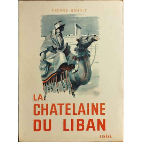 La chatelaine du liban / illustrations de Jacques Camus