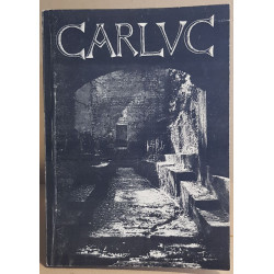 Carluc - Un prieuré roman - Un pays de randonnées au coeur de la...
